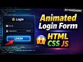 Animated Login Form with HTML CSS &amp; JavaScript 🔥 | Beginner Friendly Project