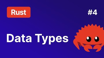 Data Types 🦀 Intro to Rust #4