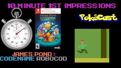 10 Minute 1st Impressions : James Pond: Codename Robocod (Switch)