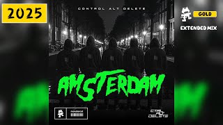 Control Alt Delete - Amsterdam (Extended Mix) [Monstercat Gold]