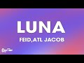 Feid atl jacob  luna lyricsletra