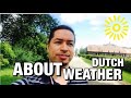 How to survive the Dutch Weather!