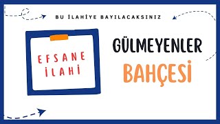 Gülmeyenler Bahçesi - Müziksiz Ezgi | Ömer Faruk Demirbaş Resimi