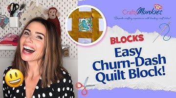 Easy Churn Dash Quilt Block Great British Sewing Bee Winner Charlotte Newland