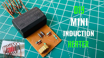 DIY MINI POWERFUL INDUCTION HEATER