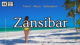 Zanzibar - 4K Journey Through Tanzania -Tropical Paradise with African Music
