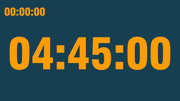 4 hour 45 minute timer (with end alarm, time elapsed and progress bar)