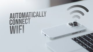 How to Make iPhone Automatically Connect to WiFi (tutorial)