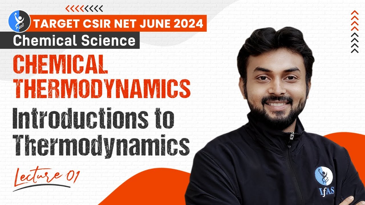 Introduction Thermodynamics | Chemical Thermodynamics | CSIR NET Chemical Science June 2024 | IFAS