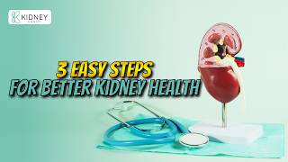 3 Easy Steps To Improve Your Kidney Health Naturally | Boost Kidney Function