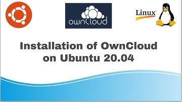 Installation of Owncloud on Ubuntu 20.04