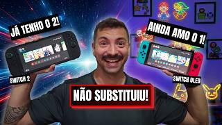 Switch 2 chegou mas o OLED continua sendo melhor?