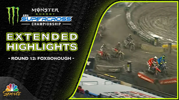 Supercross 2025 - Round 12, Foxborough | EXTENDED HIGHLIGHTS | 4/5/25 | Motorsports on NBC