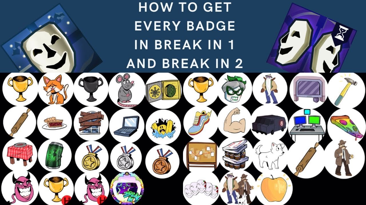 How To Get All 21 Badges in Roblox Break In 2