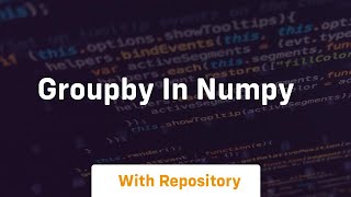 groupby in numpy