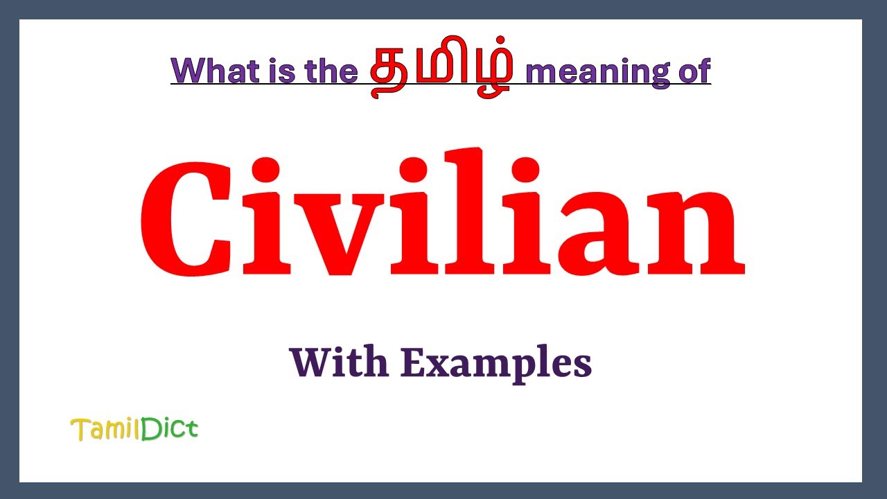 Civilian Meaning In Tamil Civilian In Tamil Civilian In Tamil civilian-meaning-in-tamil-civilian-in-tamil-civilian-in-tamil