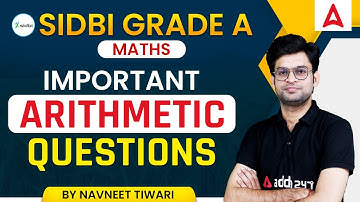 Important Arithmetic Questions | SIDBI Grade A Preparation | By Navneet Tiwari