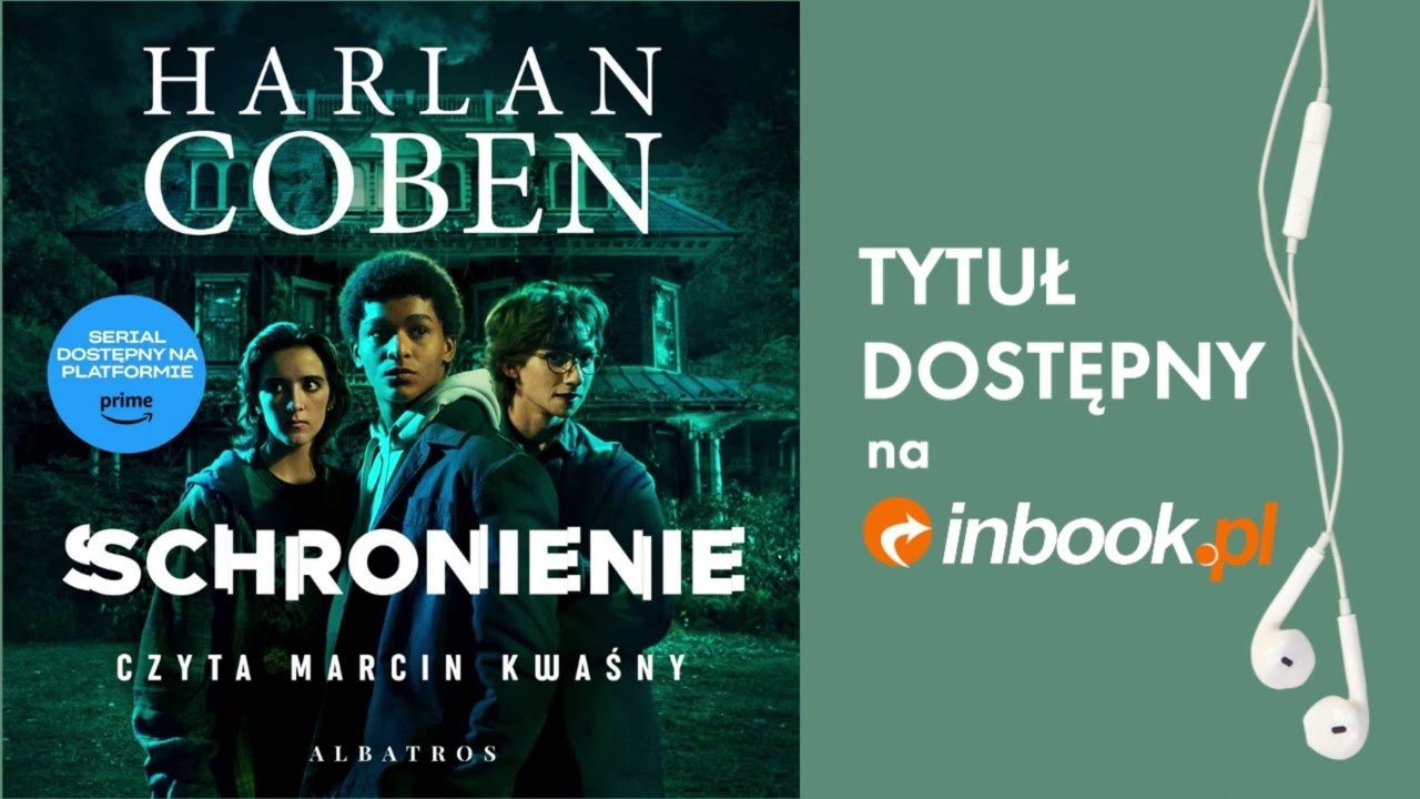 Harlan Coben "Schronienie" AUDIOBOOK. Czyta: Marcin Kwaśny