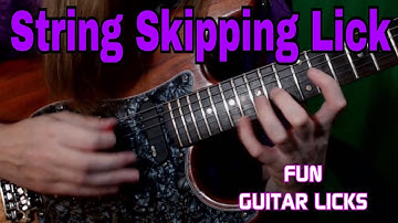 Fun Guitar Licks #3 - String Skipping