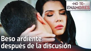 Beso Ardiente Después de la Discusión 🥰💋🔥 - No Te Enamores ( Español) | Kaderimin Yazıldığı Gün Resimi