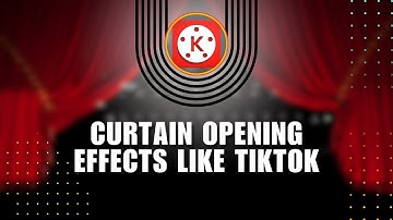 ✅ MINUTE: How to add curtain opening effects like tiktok in kinemaster | Tech for Editing