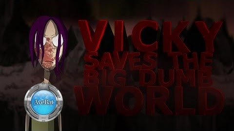 Casually Slacking with Vicky Saves the Big Dumb World Gameplay 60fps