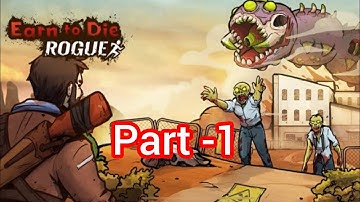 Earn to Die Rogue - Gameplay Walkthrough Part 1 - Intro, Tutorial, Monument Valley (iOS, Android)