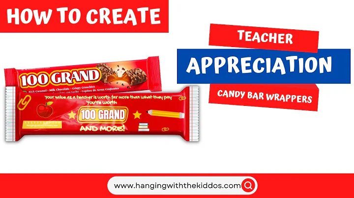 DIY Teacher Appreciation Gift Idea: Custom 100 Grand Candy Bar Wrapper