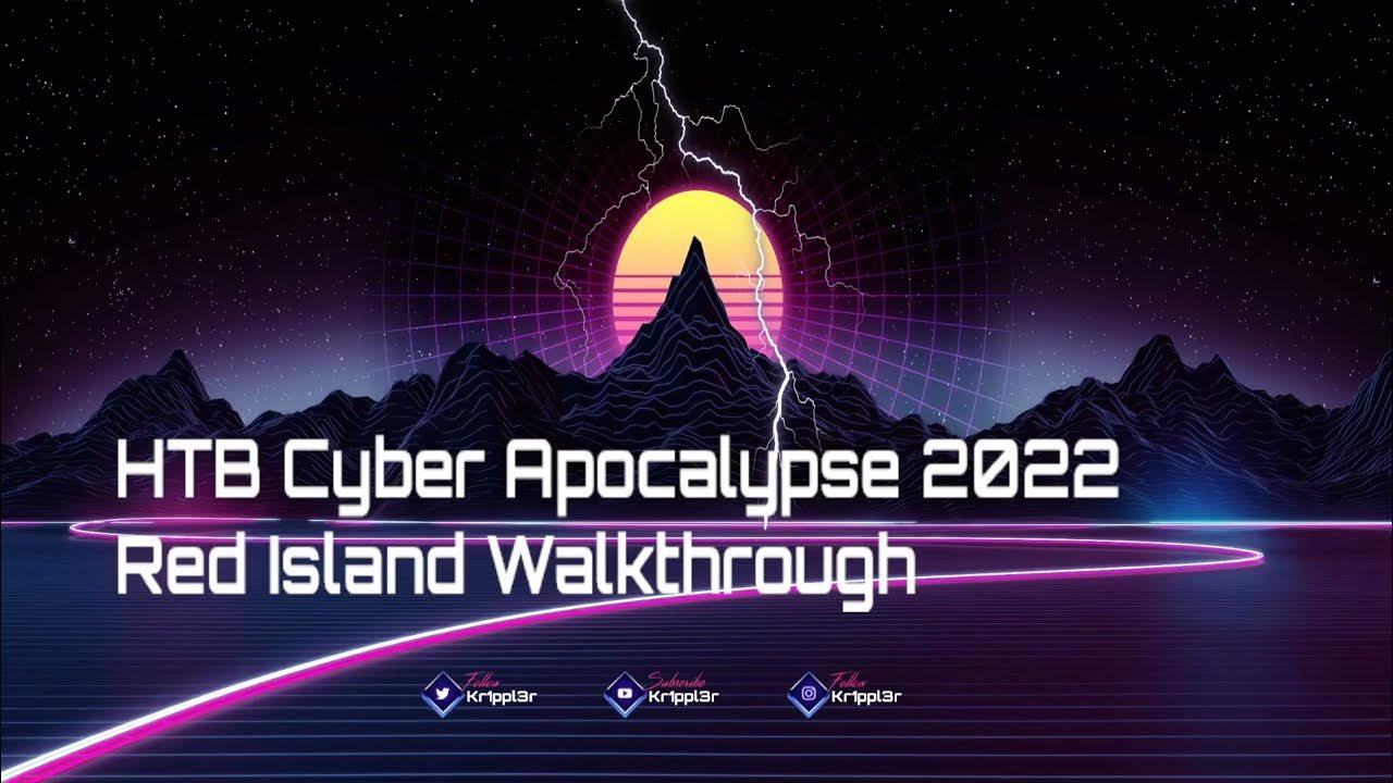 HTB Cyber Apocalypse 22 Red Island Walkthrough YouTube
