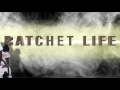 Ratchet Life Breakem Off Something Shot By DWillGlobal mp3