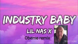 LIL NAS X.Industry Baby (obeme remix)