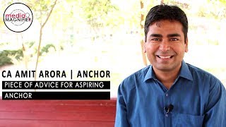 Piece Of Advice For Aspiring Anchor Q&A W Ca Amit Arora Anchor Doordarshan