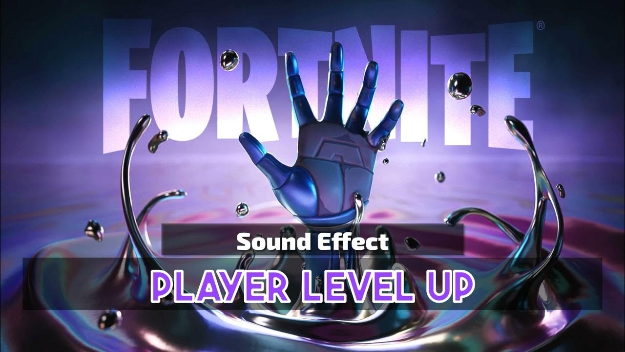 Fortnite Player Level Up ♪ [Sound Effect] YouTube