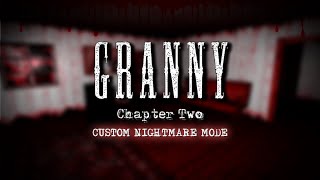 Granny: Chapter Two | Custom Nightmare Mode