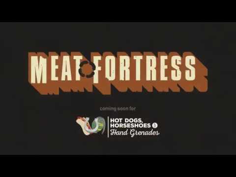 Announcing Meat Fortress: A Ridiculous Update For Hotdogs, Horseshoes and Hand Grenades