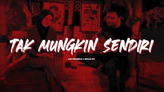Tak Mungkin Sendiri - Adi Pramila ft Della Yauma Fitri (Live Accoustic)