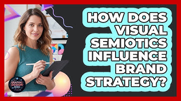 How Does Visual Semiotics Influence Brand Strategy?