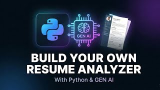 Make Your Own AI Resume Analyzer/Critiquer Using Python and GEN AI