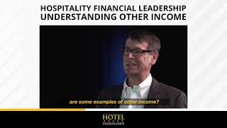 Hospitality Financial Leadership - Understanding Other Income