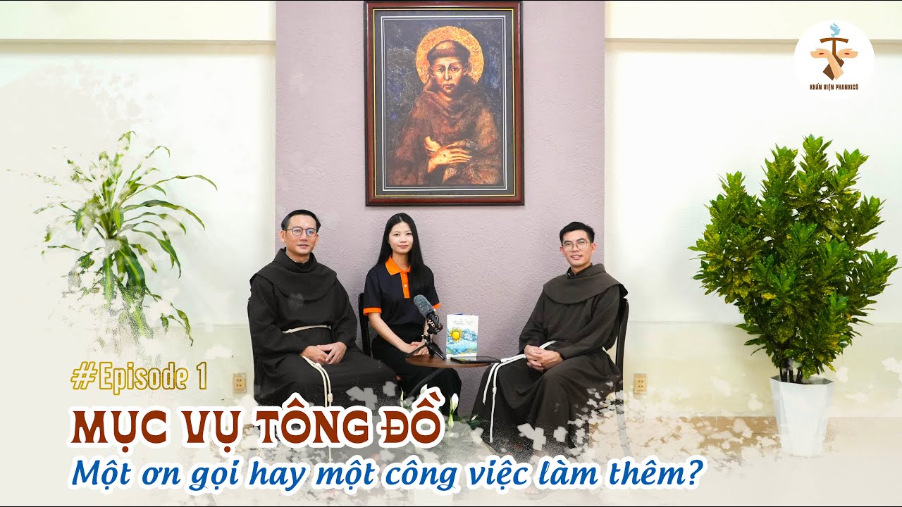 MỤC VỤ TÔNG ĐỒ - Một ơn gọi hay một công việc làm thêm? | Sun and Moon Talks - #episode1