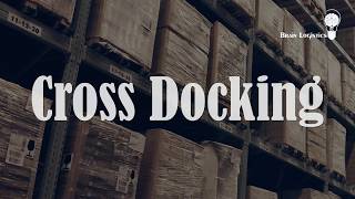¿Qué es el cross docking?