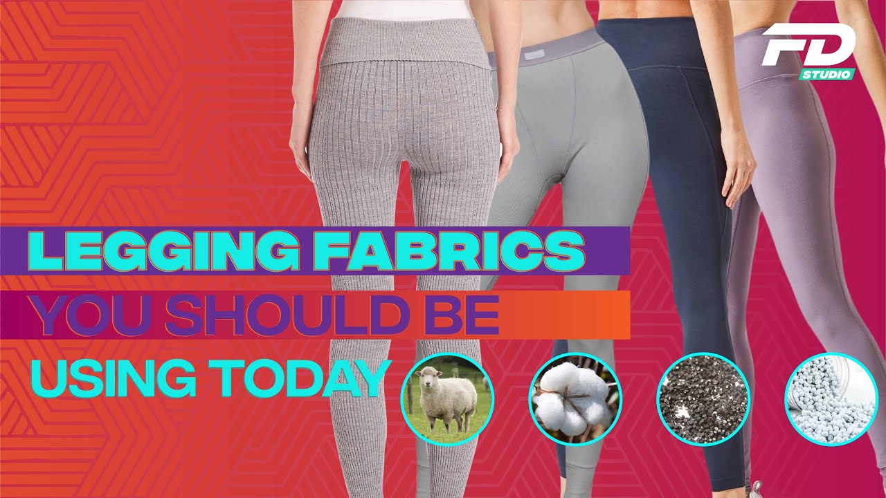 Legging Fabrics You Should Be Using Today (Sportswear Secrets) 
