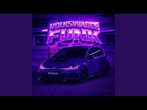 VOLKSWAGEN FUNK (Sped Up)