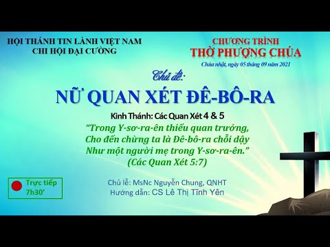 CTTP 05/9/2021 -Nữ Quan Xét Đê-bô-ra - HTTL Đại Cường