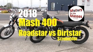Mash 400 Roadstar vs Dirtstar scrambler