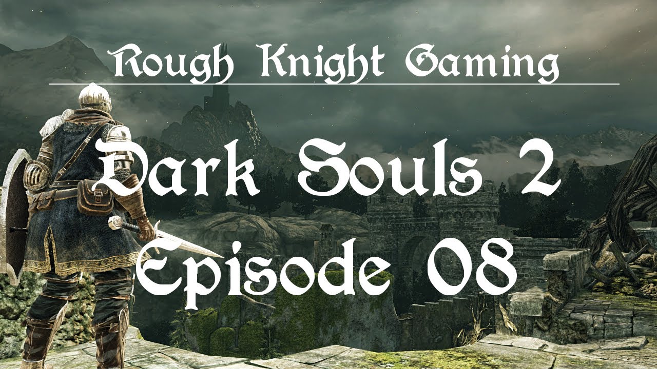 knight of pentacles Back to Bastille - Let's Play Dark Souls 2 #08