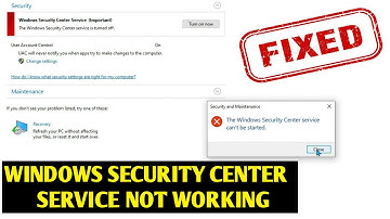 FIXED : "WINDOWS SECURITY CENTER SERVICE CAN