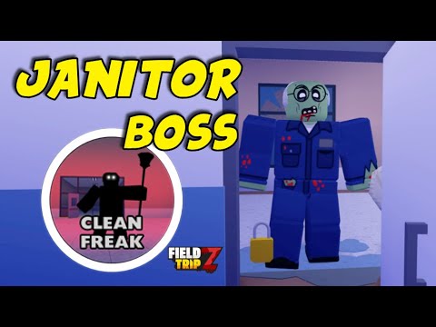 Field Trip Z Janitor Boss Ending Full Walkthrough Clean Freak Nailed It Badge Youtube - field trip roblox walkthrough