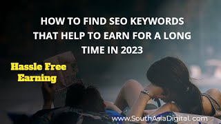 How to Find SEO Keywords - Advanced Keywords Research 2023