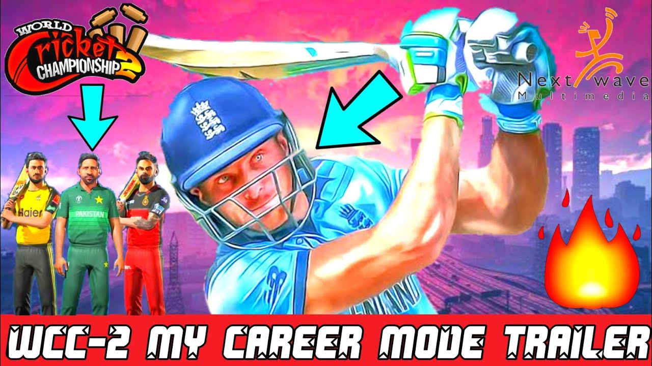 🔥WCC-2 MY CAREER MODE OFFICIAL TRAILER ||